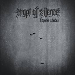 Crypt Of Silence : Beyond Shades
